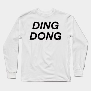 DING DONG Long Sleeve T-Shirt